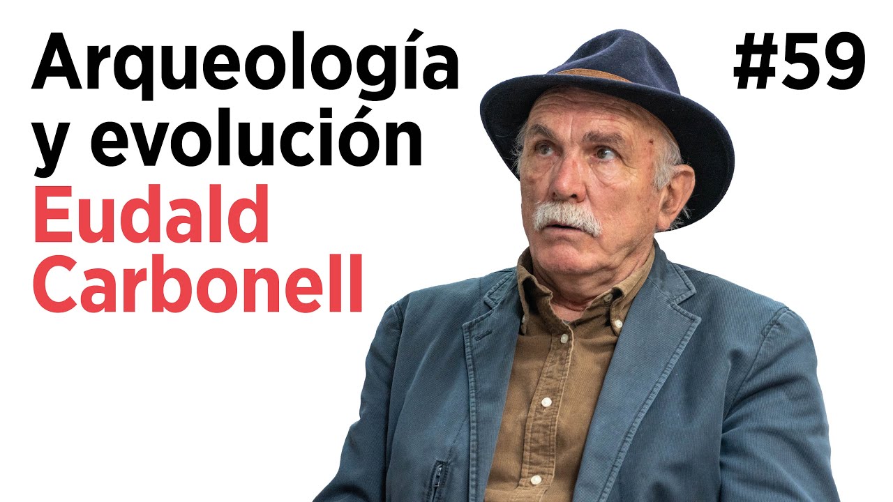 EUDALD CARBONELL. Homo Sapiens, IA, nuevas especies, Atapuerca, paleontolog&iacute;a | Arpa Talks #59