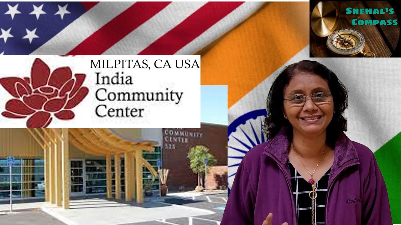 Visit to Indian Community Centre | Milpitas CA USA | Shehal's Compass