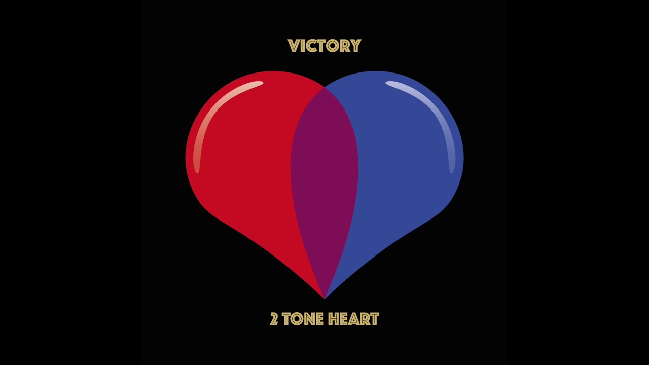 Two Tone Heart - Victory (Official Audio)