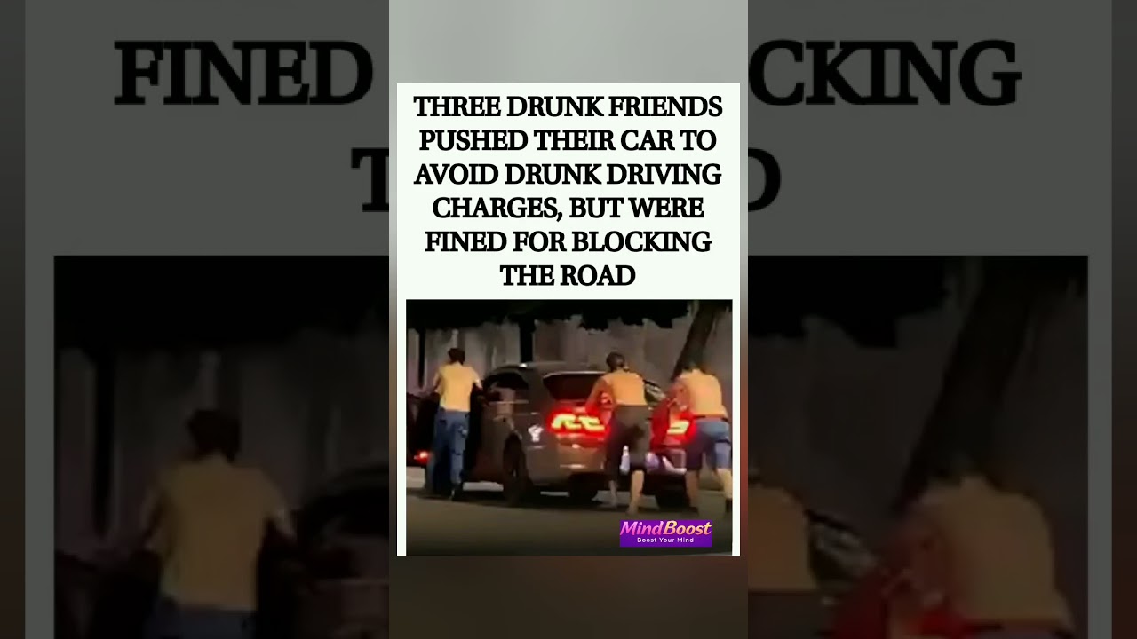 😭🚗🍻Drunk friends pushed their car home&hellip; got fined for blocking traffic #shorts #viral #drunk