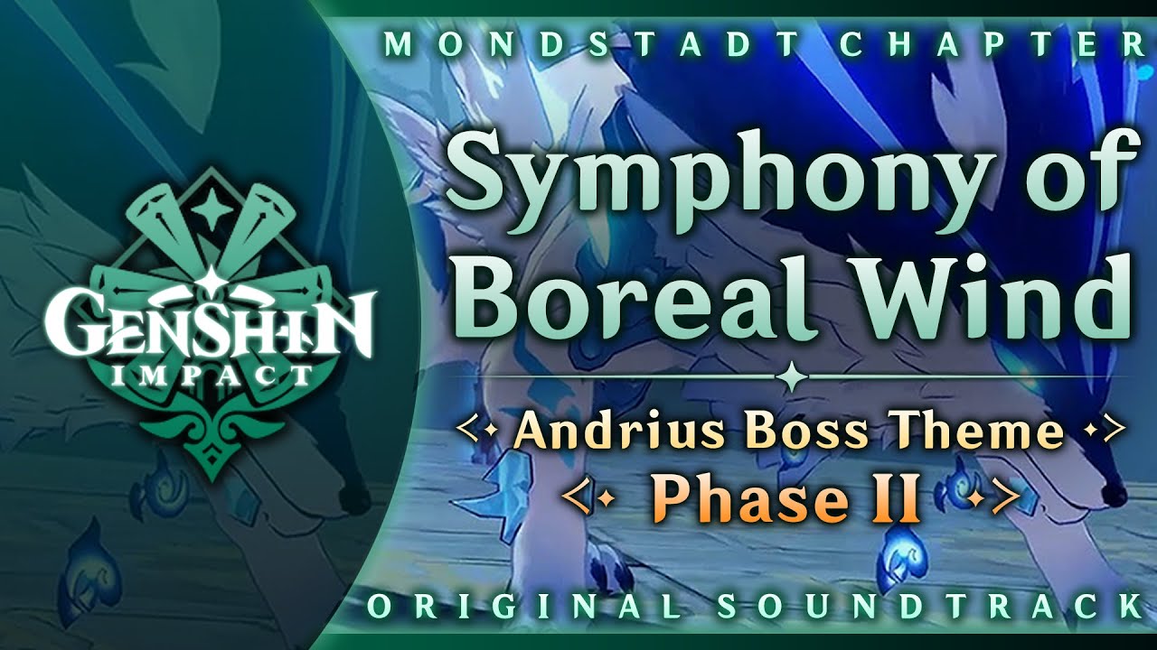 Symphony of Boreal Wind &mdash; Andrius Boss Theme: Phase II | Genshin Impact OST: Mondstadt Chapter