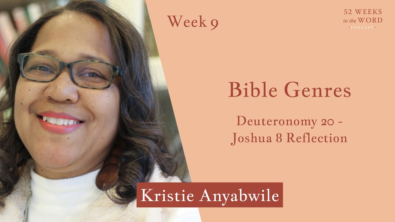Week 9: Bible Genres with Kristie Anyabwile
