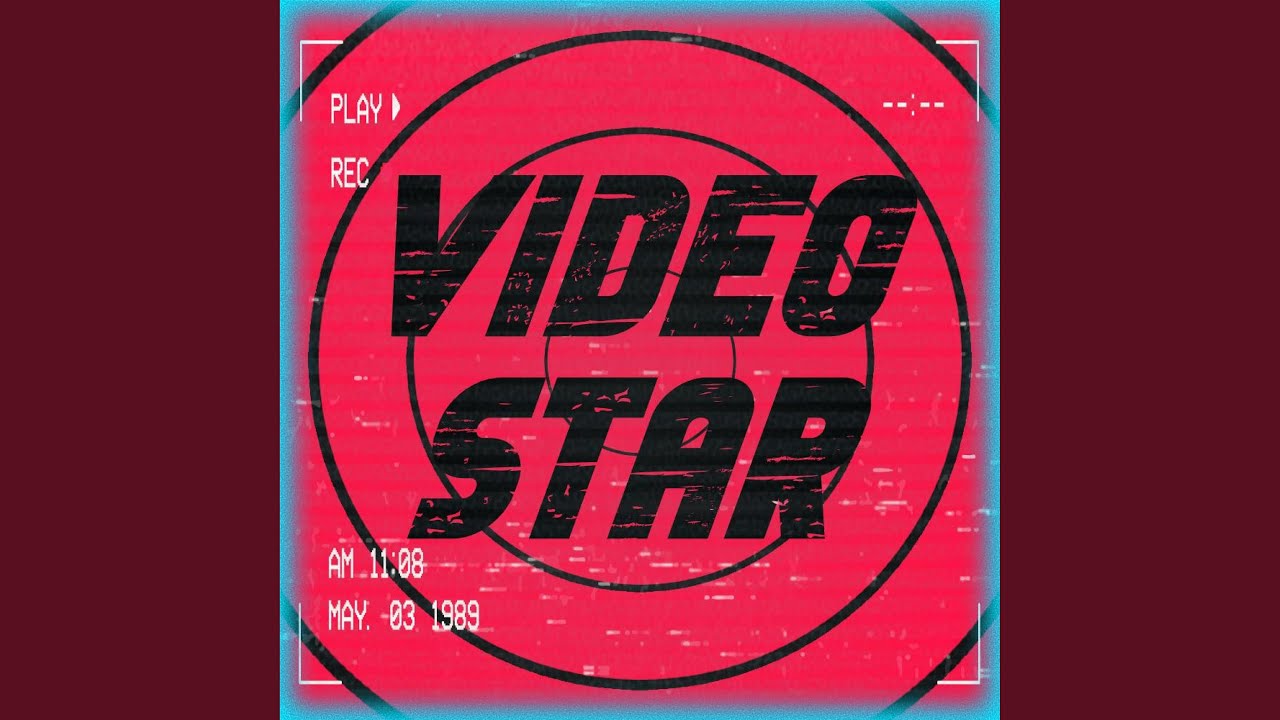 Video Star (feat. Red Rob)