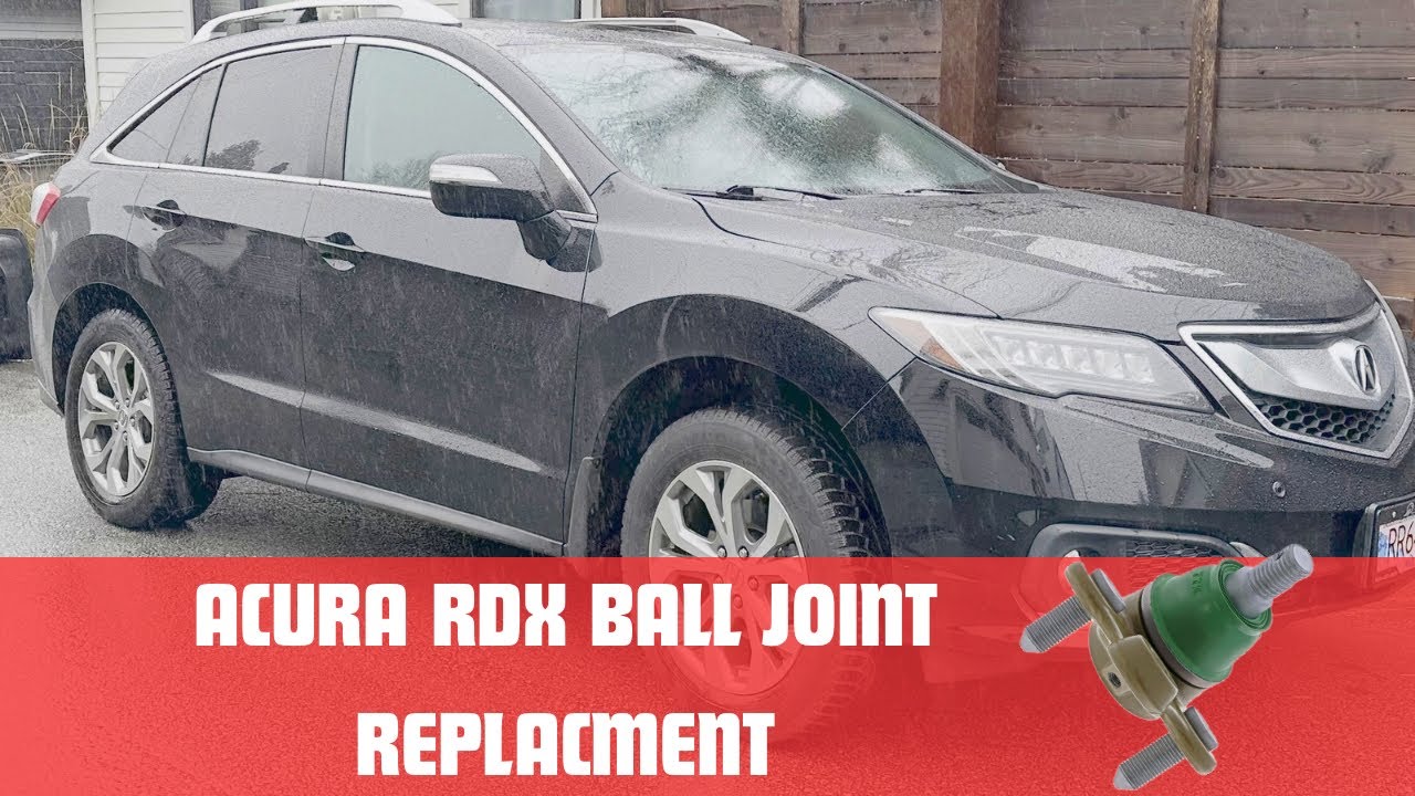 2017 Acura RDX Front Lower Ball Joint Replacement — Full DIY Guide