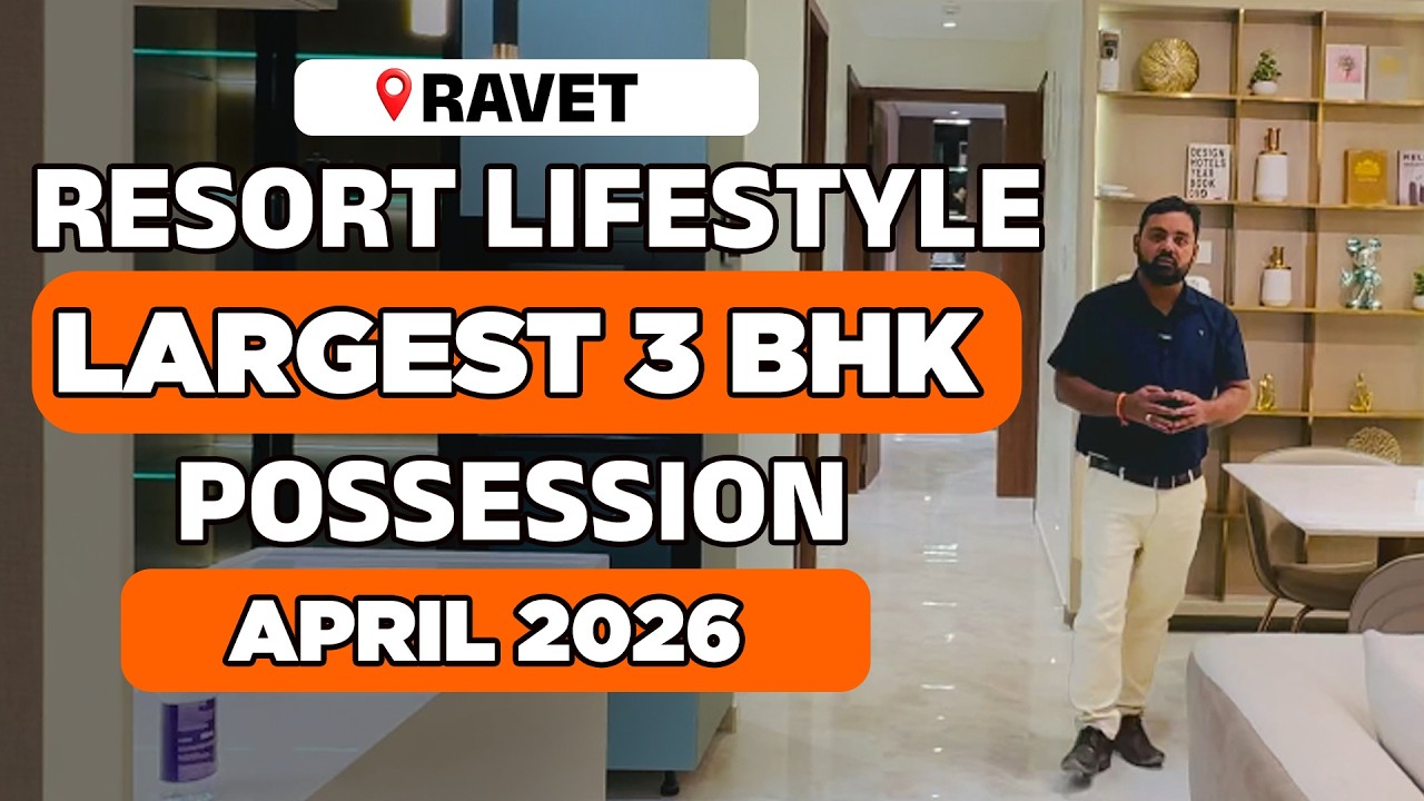LARGEST 3BHK II POSSESSION APRIL 2026 II  RAVET PRADHIKARAN II REALTY ESSENTIA II 8149992492