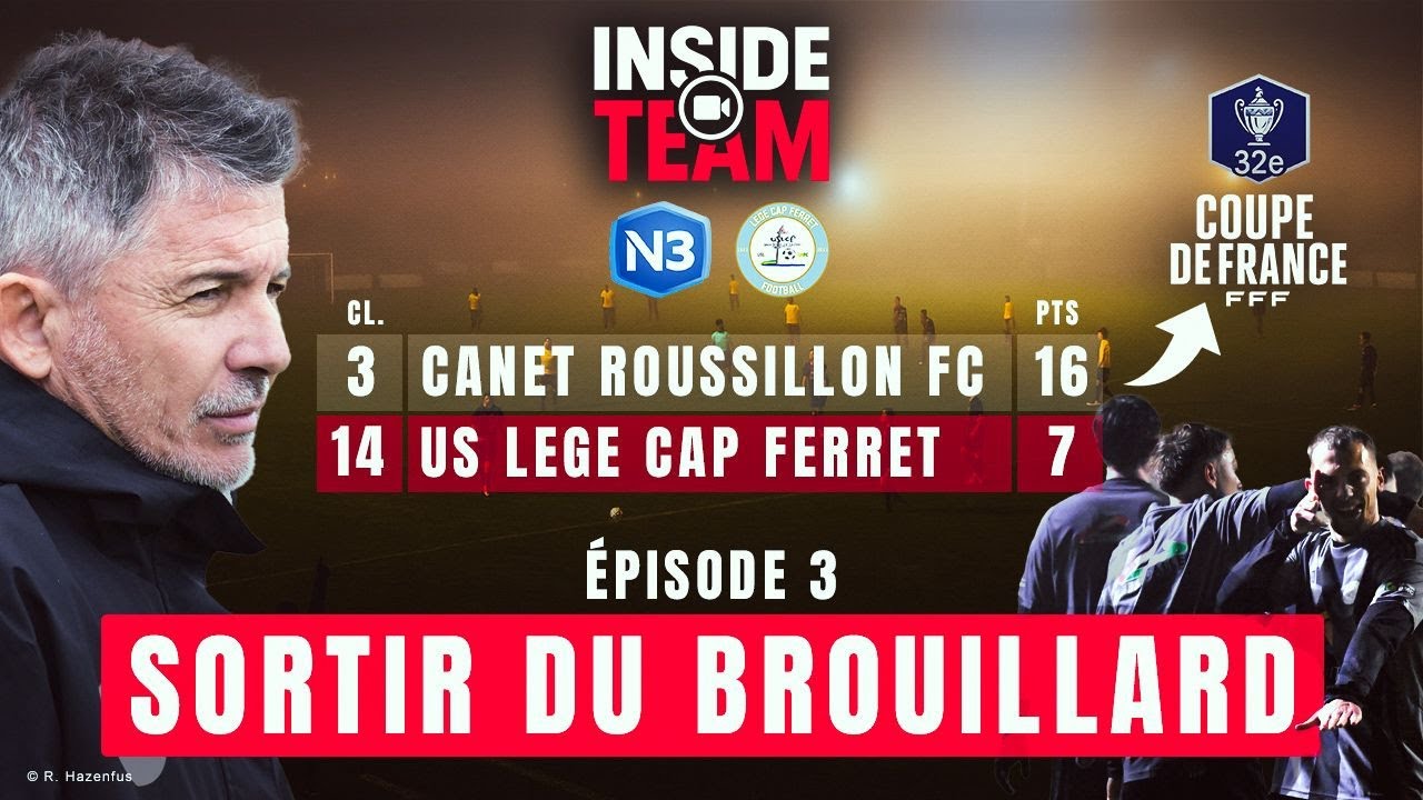 INSIDE N3 I EPISODE 3 : BROUILLARD SUR LA SERIE  🤯🔥