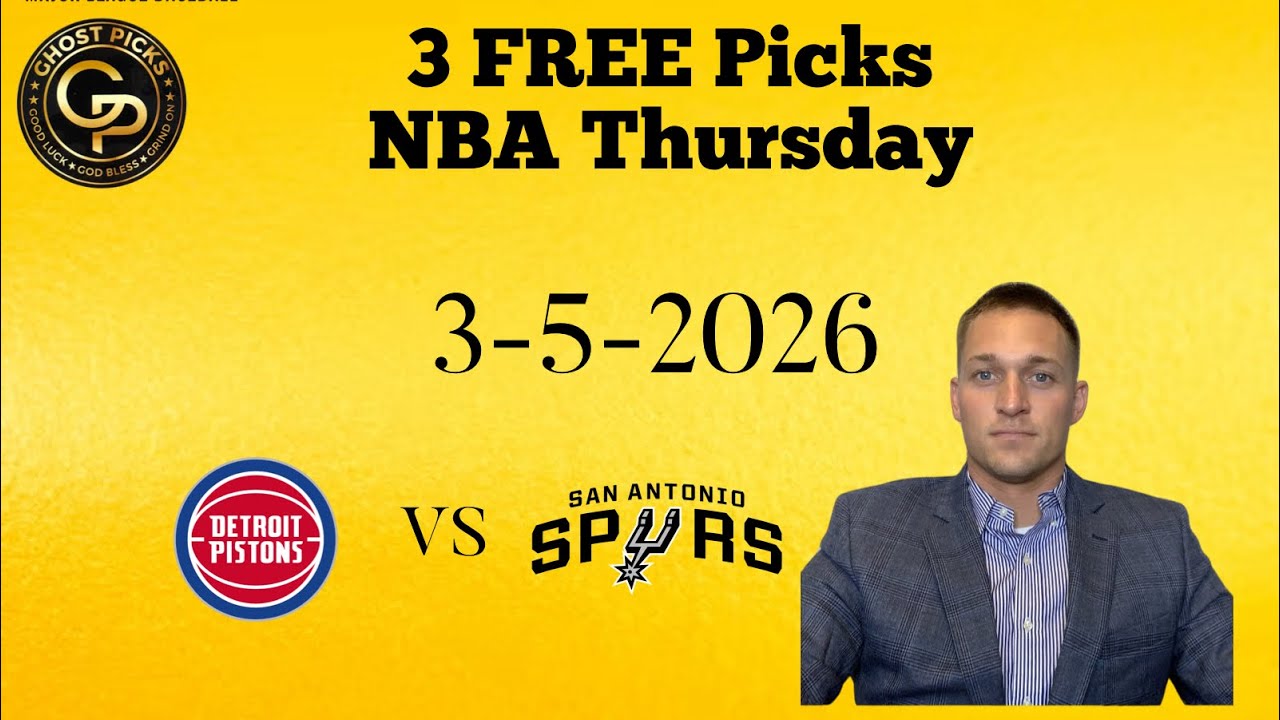 🔥 3 Free Sports Betting Picks NBA Thursday 3-5-2026 Pistons vs Spurs l NCAAB Michigan vs Iowa