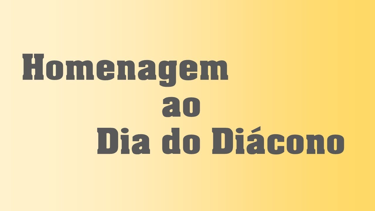 Dia dos Diáconos - Homenagem da SAF