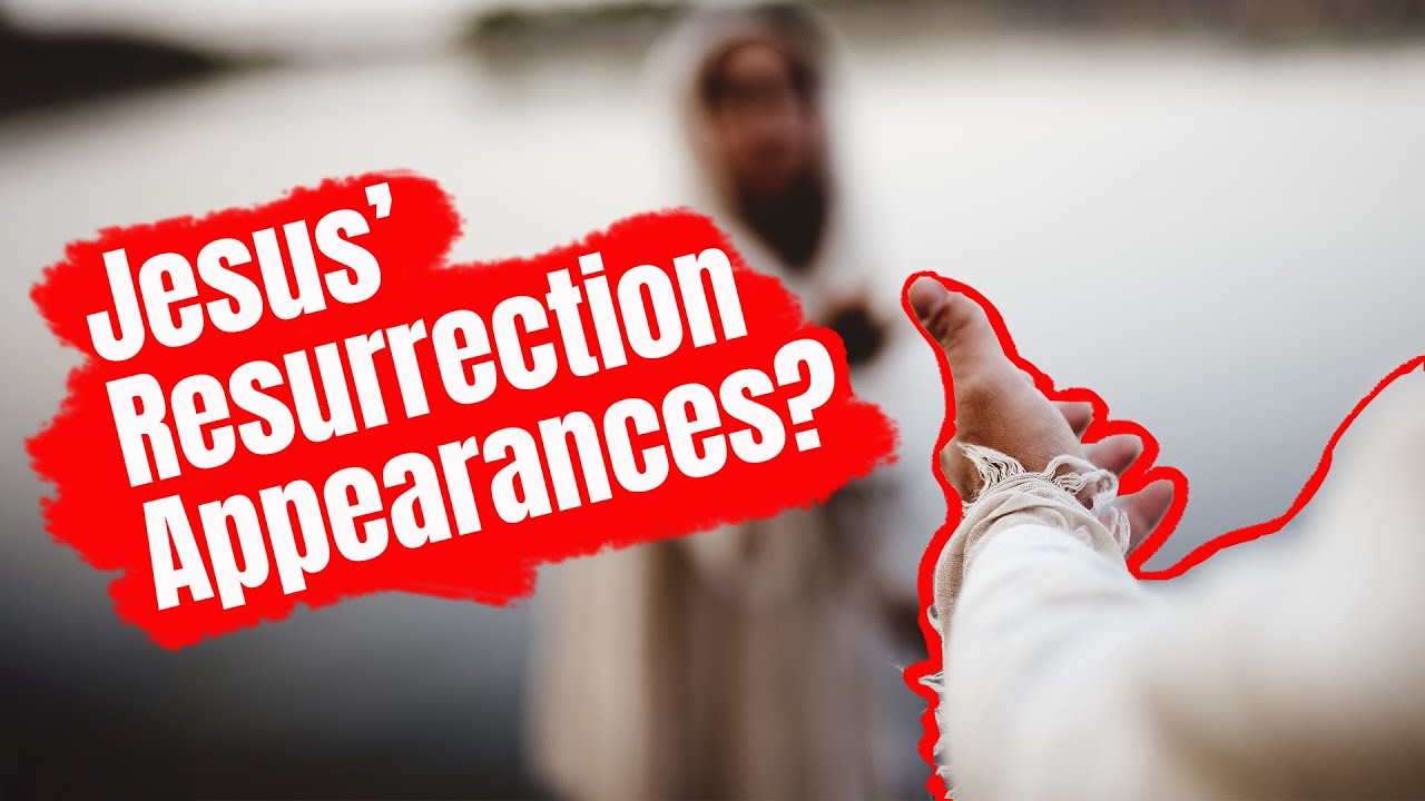 The Historical Evidence For Jesus’ Resurrection Appearances