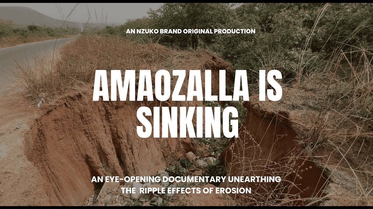 Amaozalla is Sinking: The Ripple Effects of Erosion in Igboland