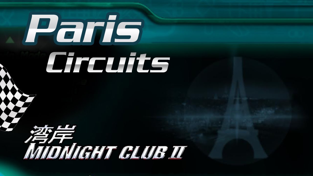 Midnight Club 2 - Paris Circuits