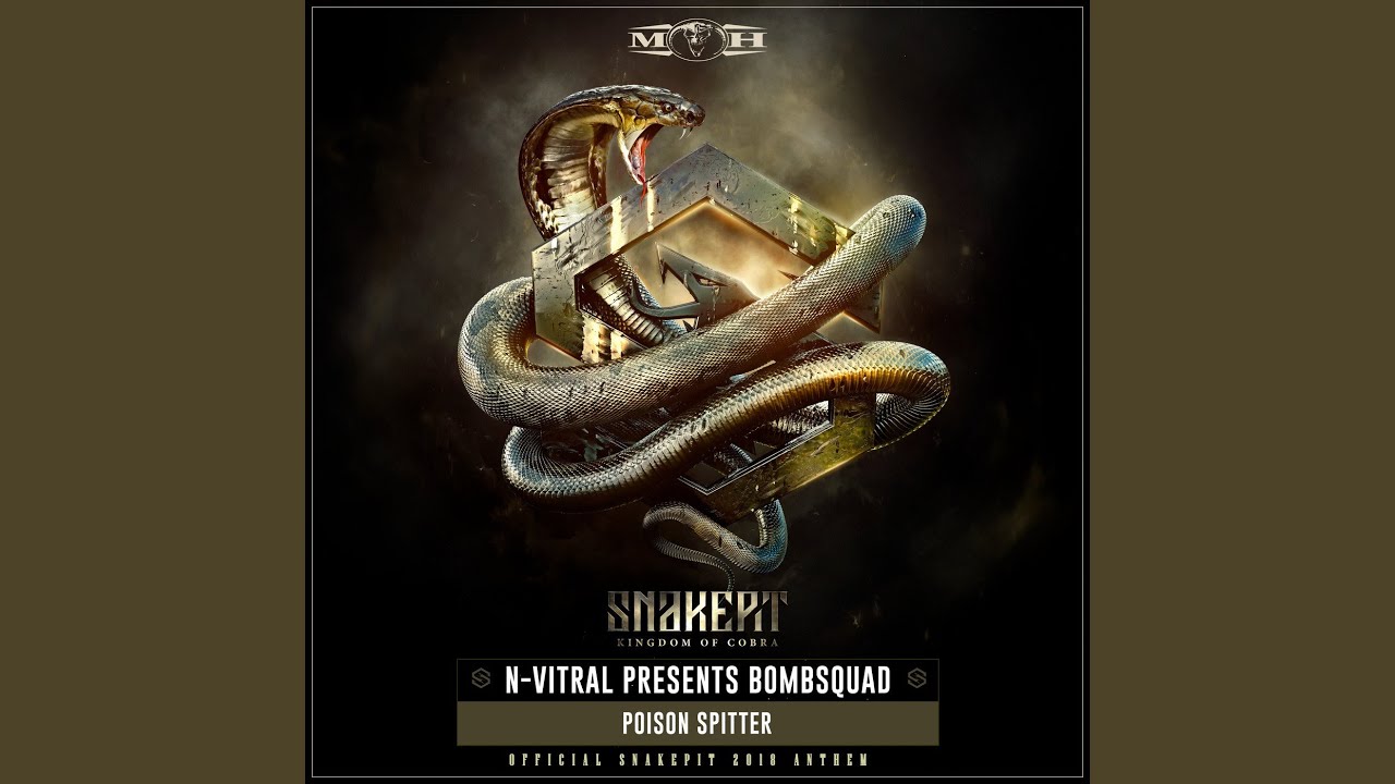 Poison Spitter (Official Snakepit 2018 Anthem)