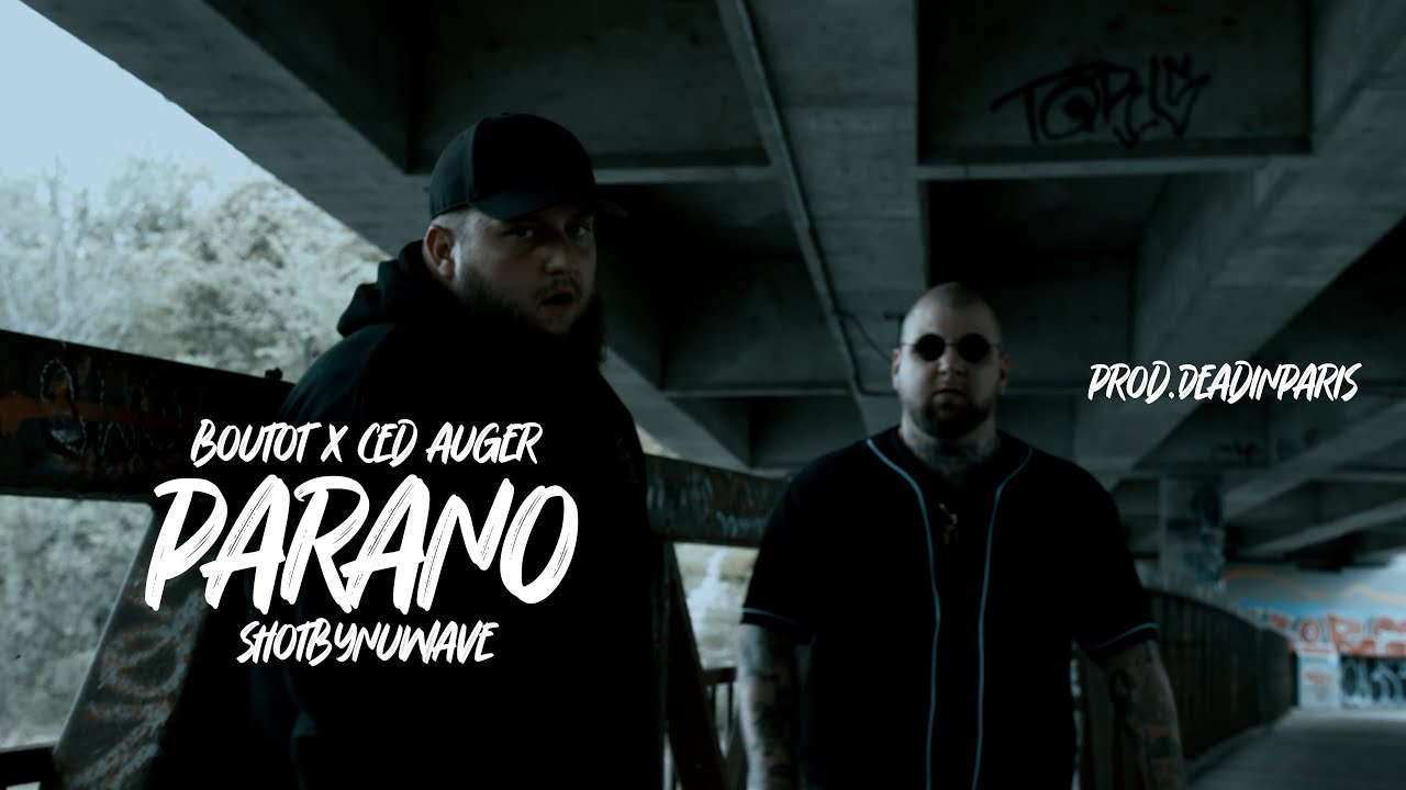 Boutot X Ced Auger - Parano