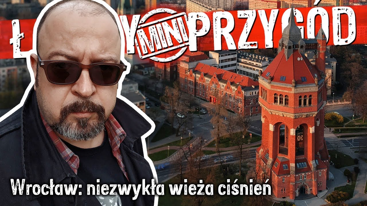 Wrocław: niezwykła wieża ciśnień