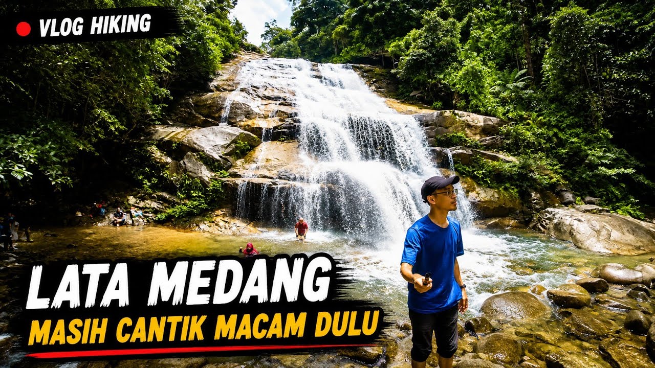Meneroka Air Terjun Lata Medang Kuala kubu Bharu #hikingmalaysia