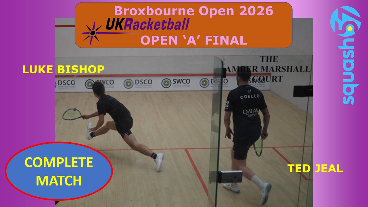 UKRB Brox (2026) OPEN FINAL: LUKE BISHOP v TED JEAL (Squash57)