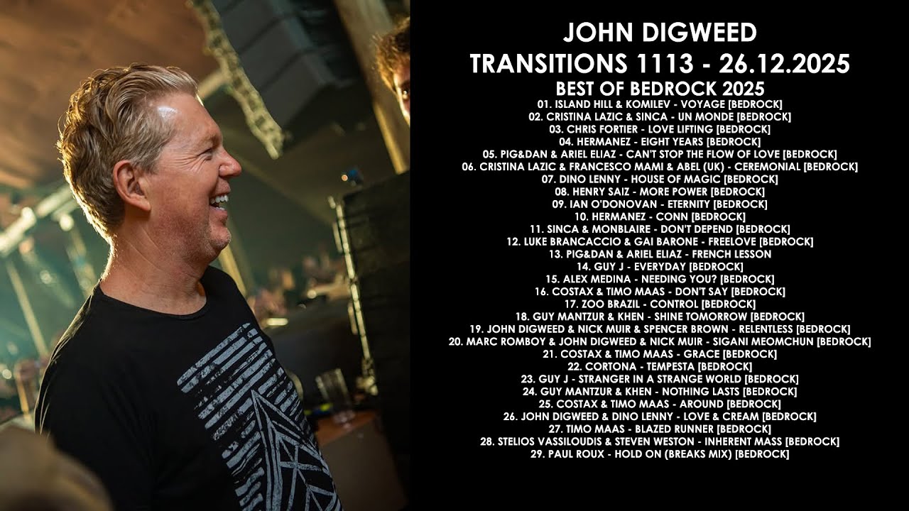 JOHN DIGWEED (UK) @ Transitions 1113 (Best of Bedrock 2025) 26.12.2025