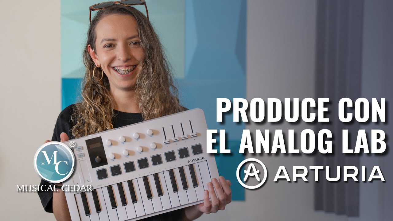 Produce con el analog lab de Arturia - Daniela Cabrera