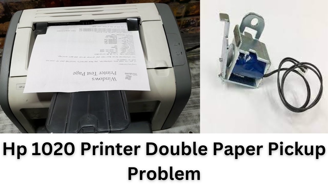 hp 1020 printer double paper pickup problem  hp laserjet 1020 plus paper jam