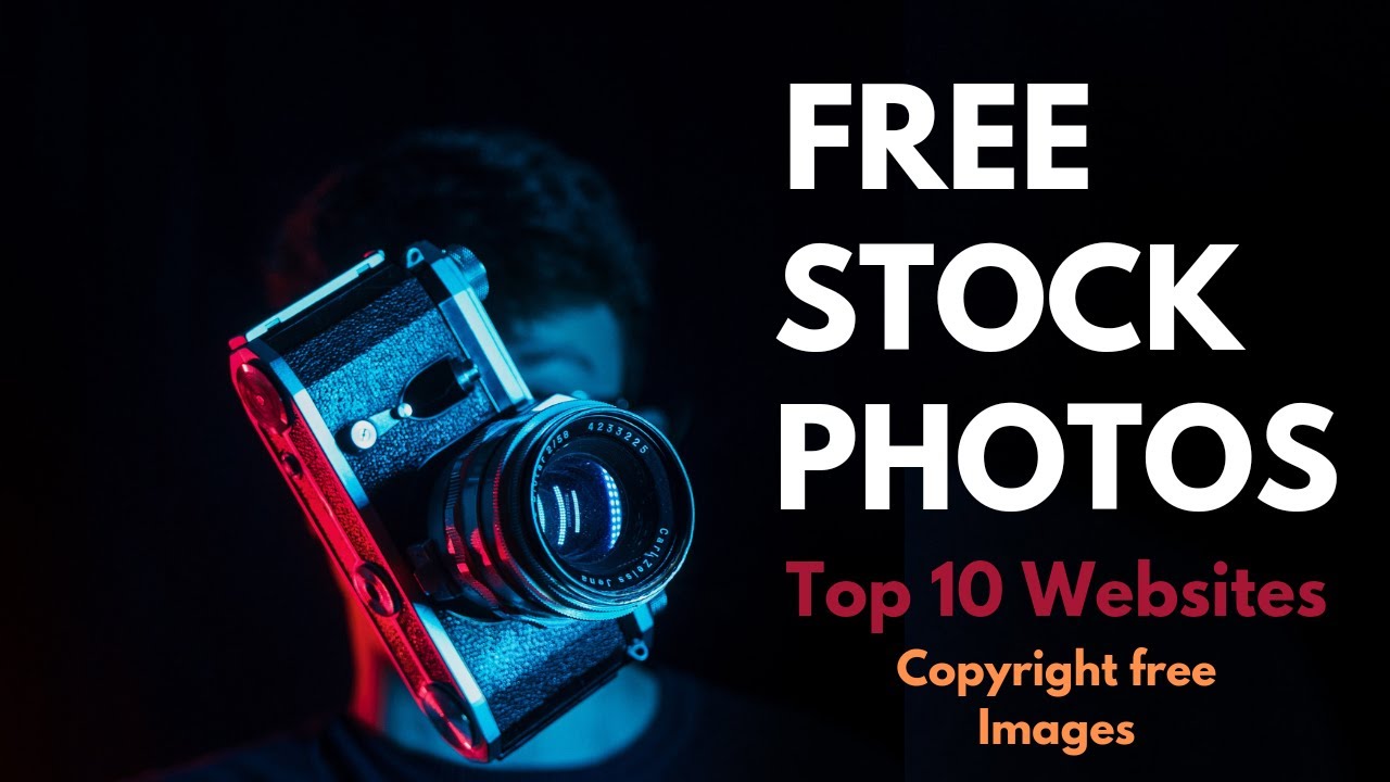 Top 10 websites to download free images without copyright | free stock images | free stock photos
