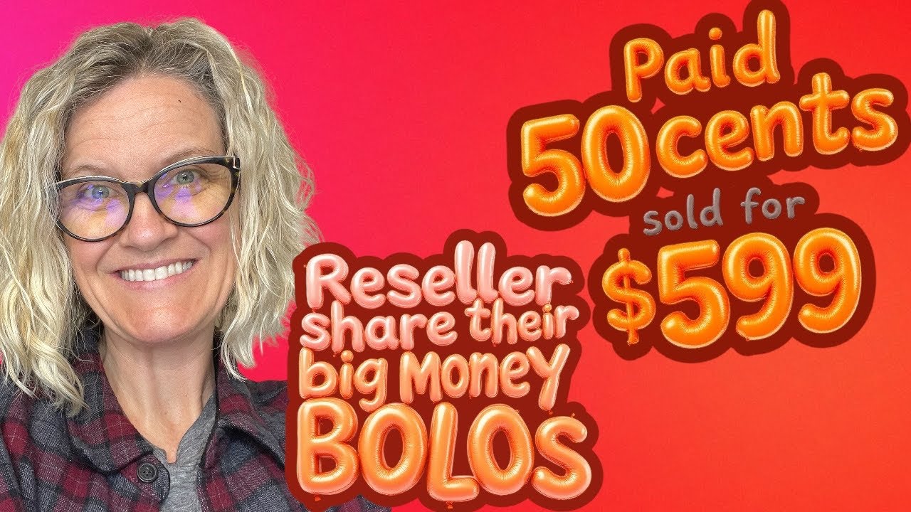 Paid .50 Cents Sold for $599 Resellers Share Big Money BOLOs What Sold