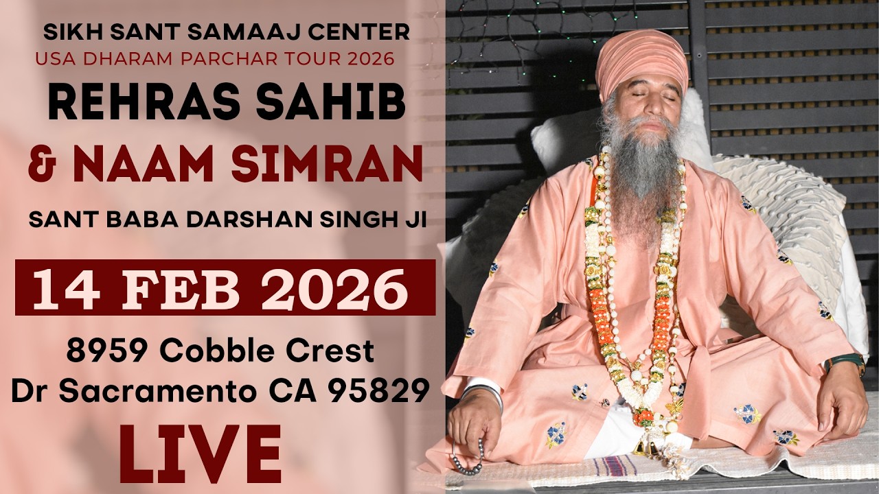 🔴LIVE Rehras Sahib &  Naam Simran (California USA)   Sant Baba Darshan Singh Ji Tapoban Dhakki Sahib