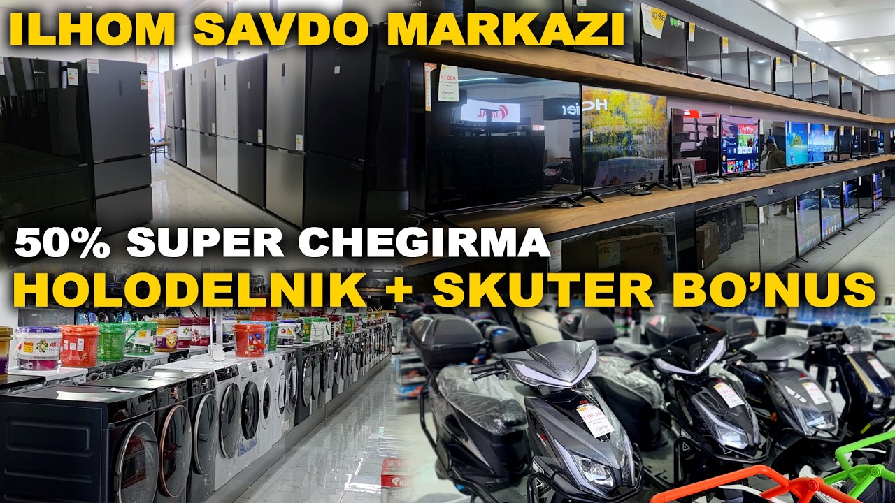 50%CHEGIRMA TELEVIZORGA HOLODELNIK + SKUTER ILHOM SAVDO MARKAZIDA YANGILIK MAISHIY TEXNIKALAR NARXI