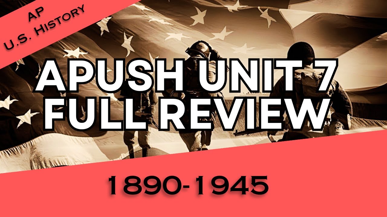 Обзор раздела 7 курса APUSH (период 7: 1890-1945)
