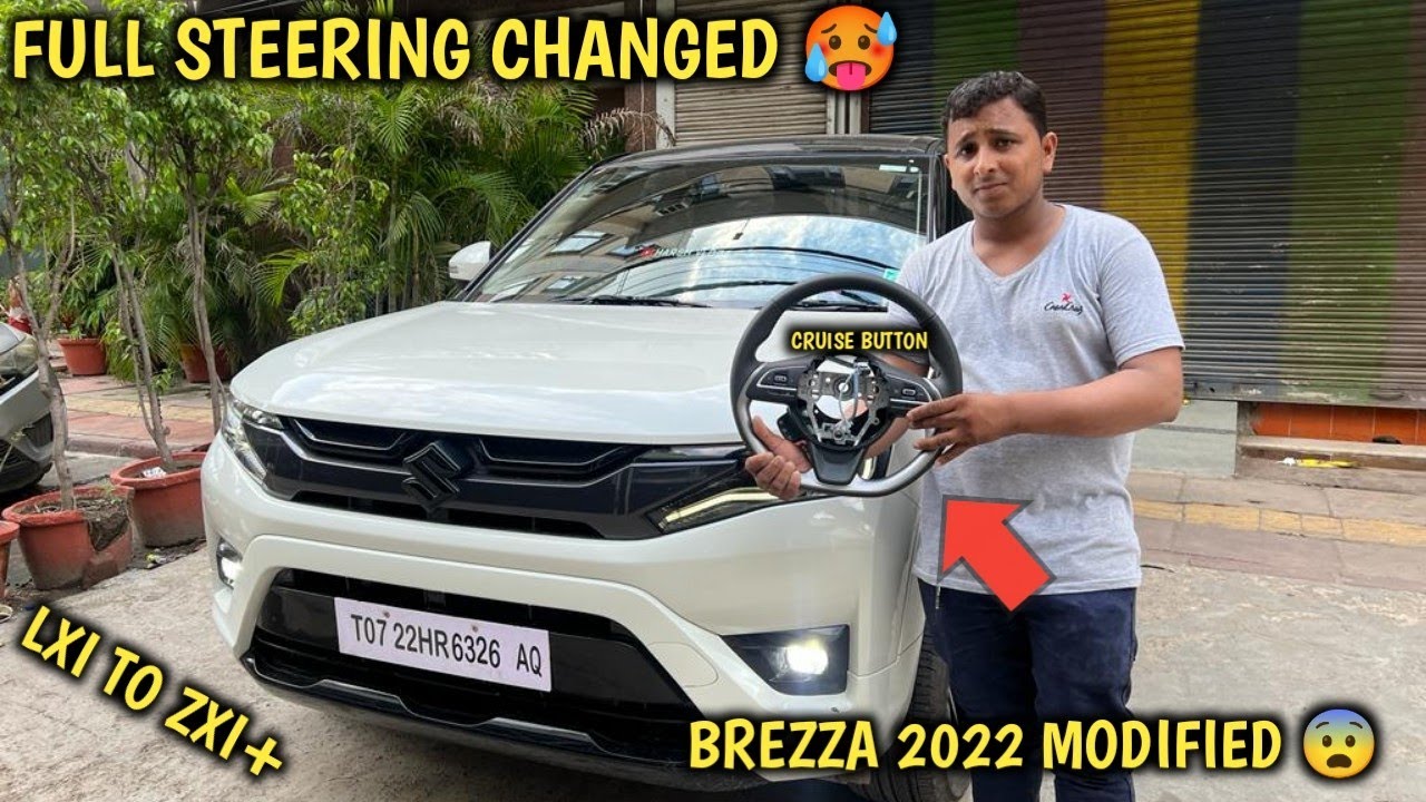 MY BREZZA 2022 GOT TOP MODEL OEM ZXI+ STEERING 🙀 FULL ASSEMBLY CHANGED 🔥 2022 BREZZA LXI MODIFIED ✅