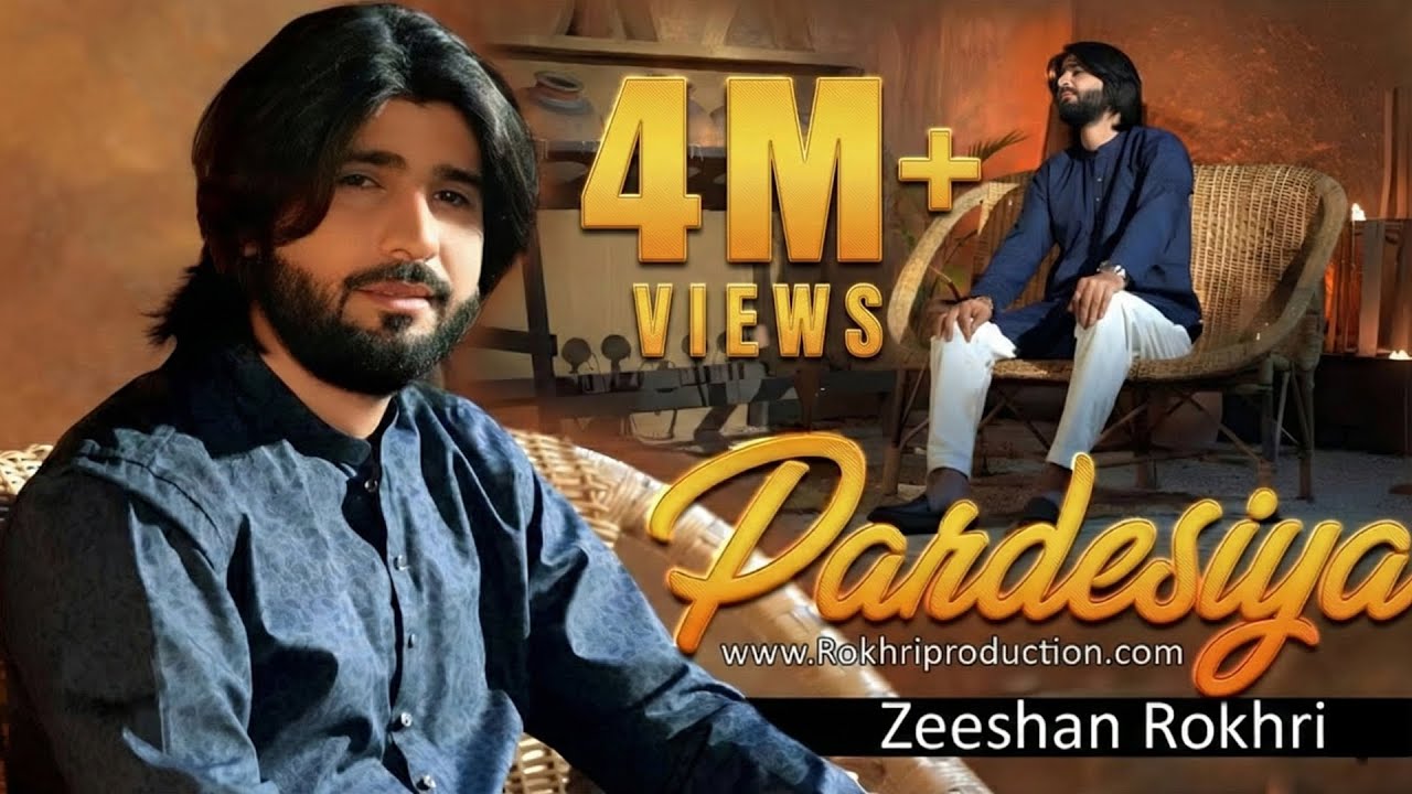 Pardesiya | Official Video Song | Zeeshan Rokhri | Latest Song 2021