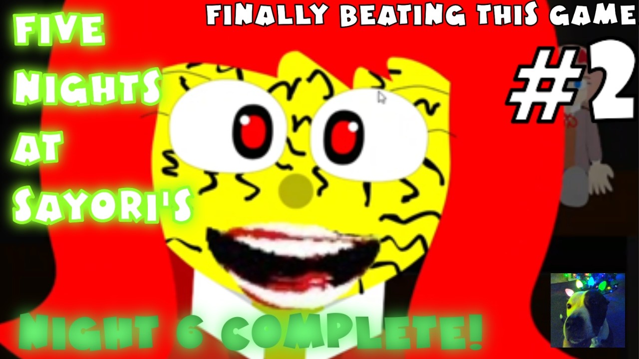 Finally beating this game. || Five Nights at Sayori's [#2] (NIGHT 6 COMPLETE!)