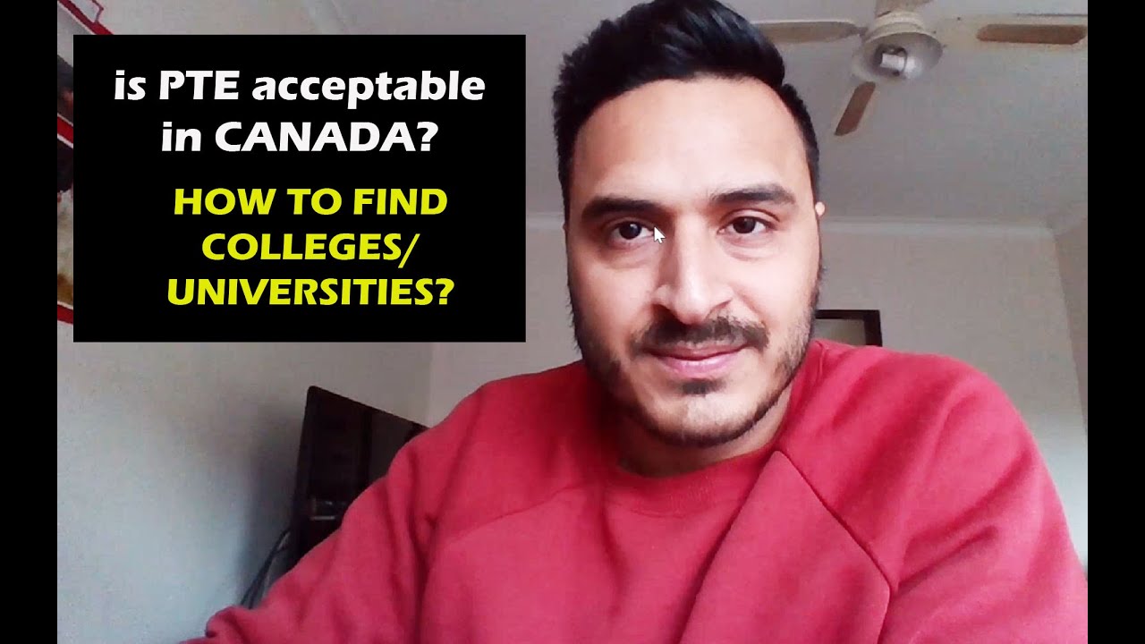 IS PTE ACCEPTABLE IN COLLEGE/UNIVERSITIES IN CANADA? PTE VS IELTS