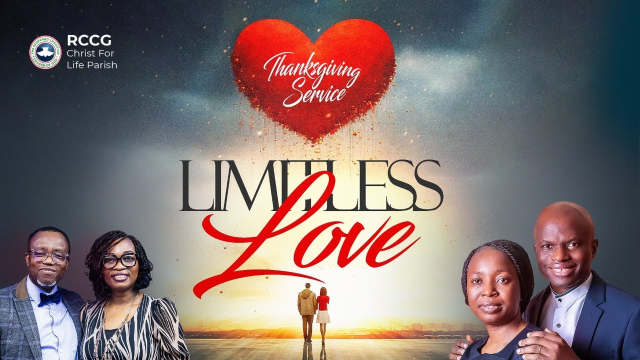THANKSGIVING SERVICE - LIMITLESS LOVE