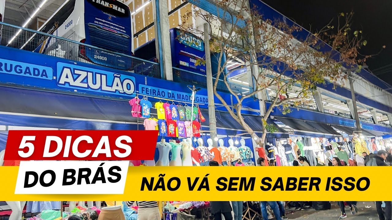 ✅ BRÁS 2025 🛒 | 5 Dicas para Quem Vai pela Primeira Vez  na FEIRINHA DA MADRUGADA 