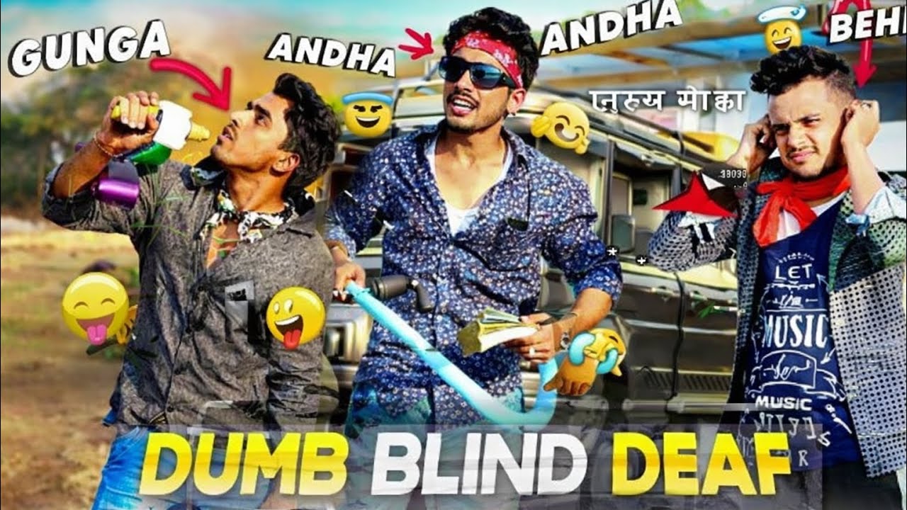 DUMB BLIND DEAF #video