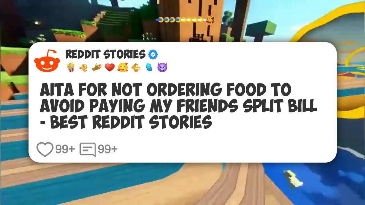 AITA For Not Ordering Food To Avoid Paying My Friends Split Bill - Best Reddit Stories #reddit 