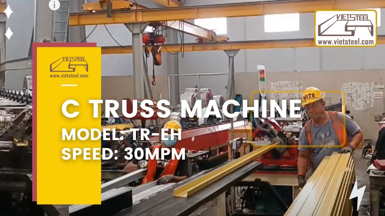 C Truss Machine Model TR-EH 30mpm - Roll Forming Machine - Vietsteel