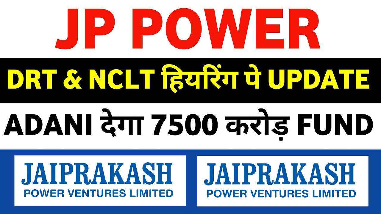 jp power share latest news | jp power | jaiprakash power share latest news