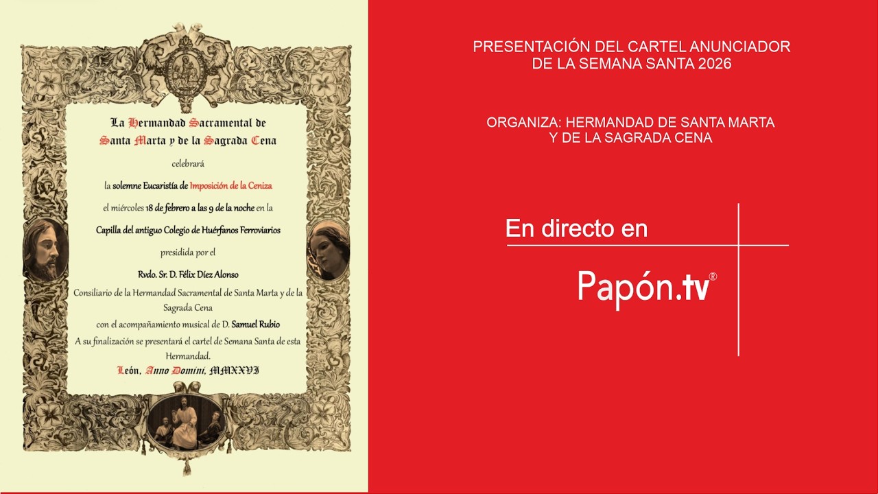 ⭕ [VIDEO] Presentación cartel Semana Santa de La Hermandad de Santa Marta y de la Sagrada cena 2026