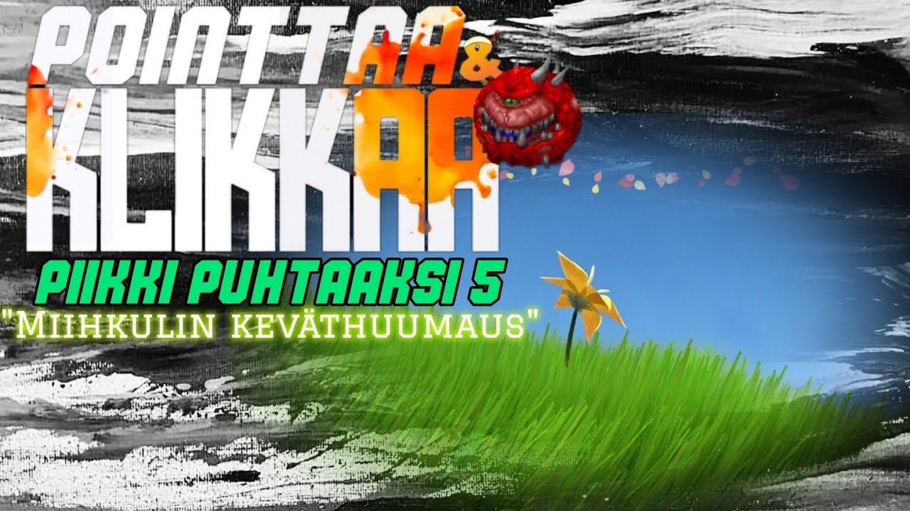 Piikki Puhtaaksi 5: Miihkulin keväthuumaus