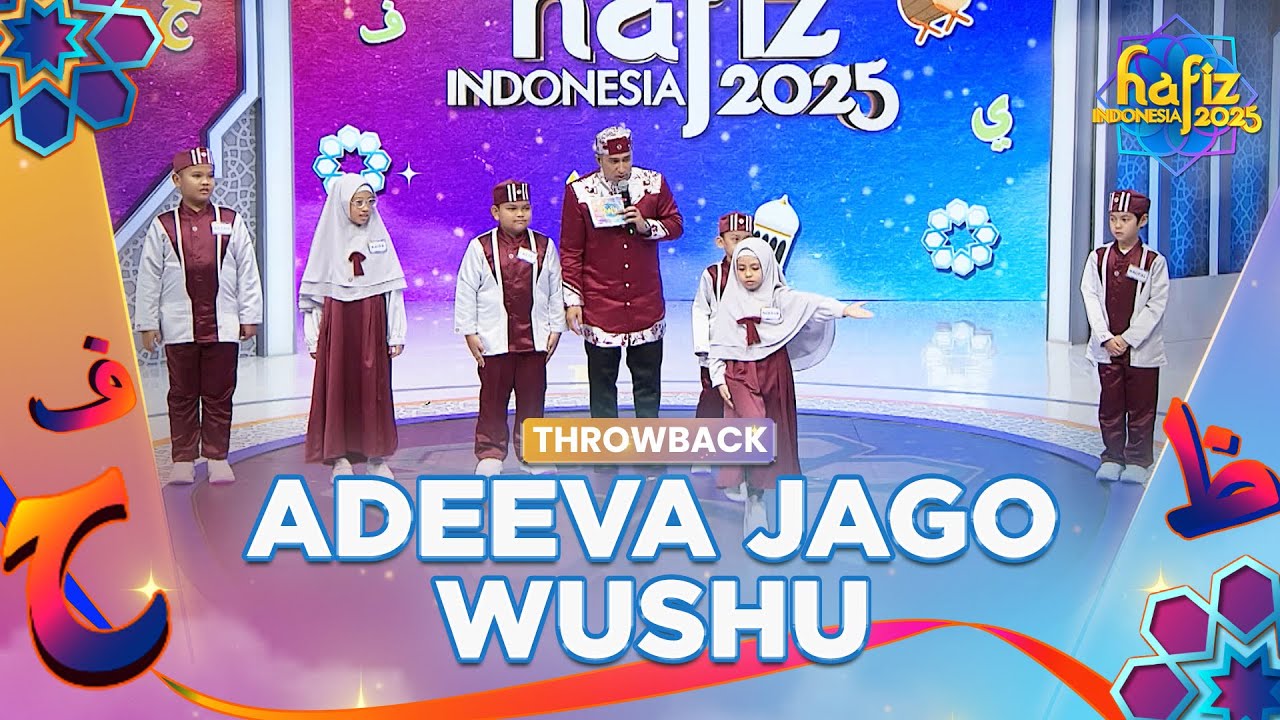 KEREN BANGET! Adeeva Jago Banget Main Wushu | THROWBACK | HAFIZ INDONESIA 2025