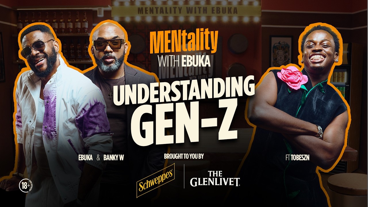 The Truth About Gen Z That You Don't Want To Admit | MENtality With Ebuka ft Banky W and Tobeszn