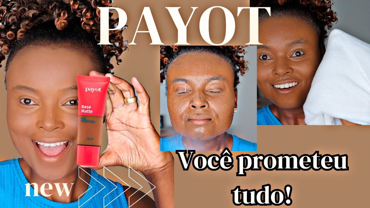 TESTEI a NOVA BASE MATTE PAYOT | PELE NEGRA