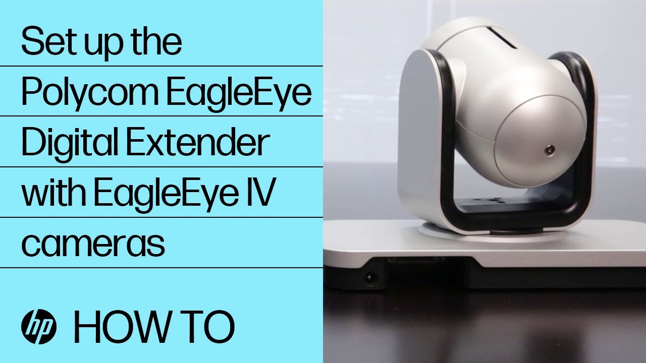 How to set up the Polycom EagleEye Digital Extender with EagleEye IV cameras | HP Support