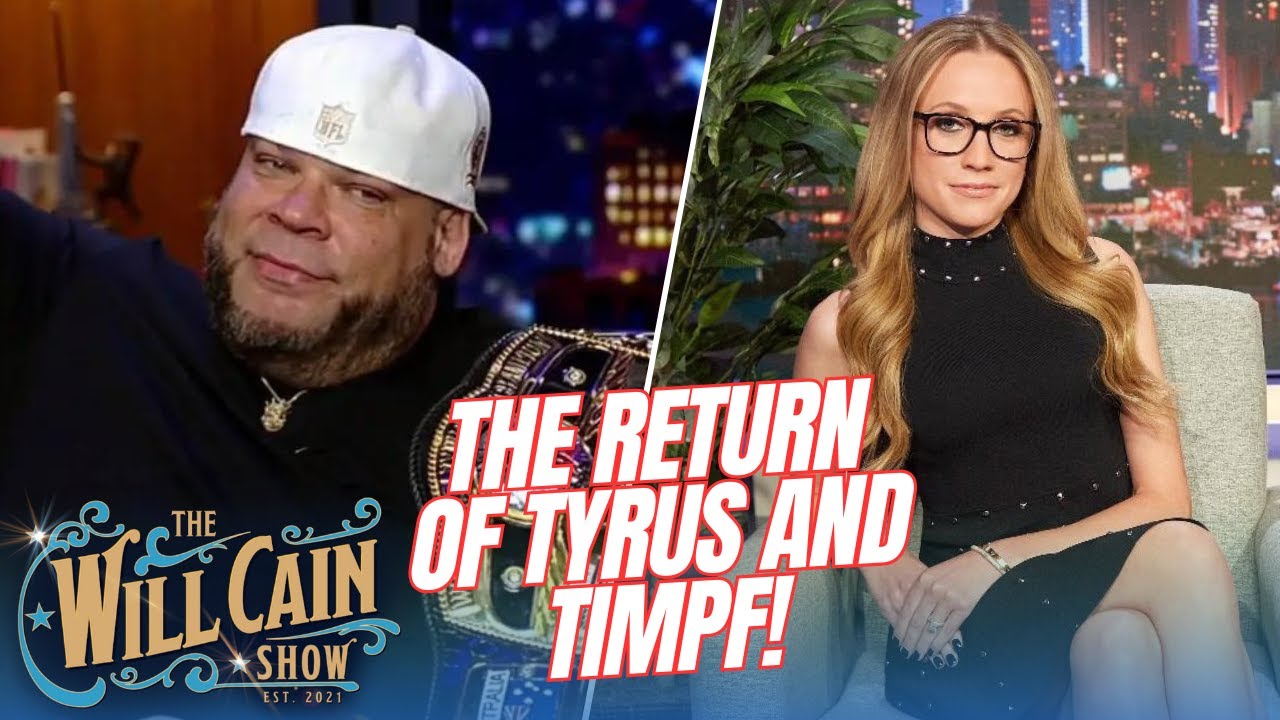 It's a Tyrus & Timpf takeover! | Will Cain Show