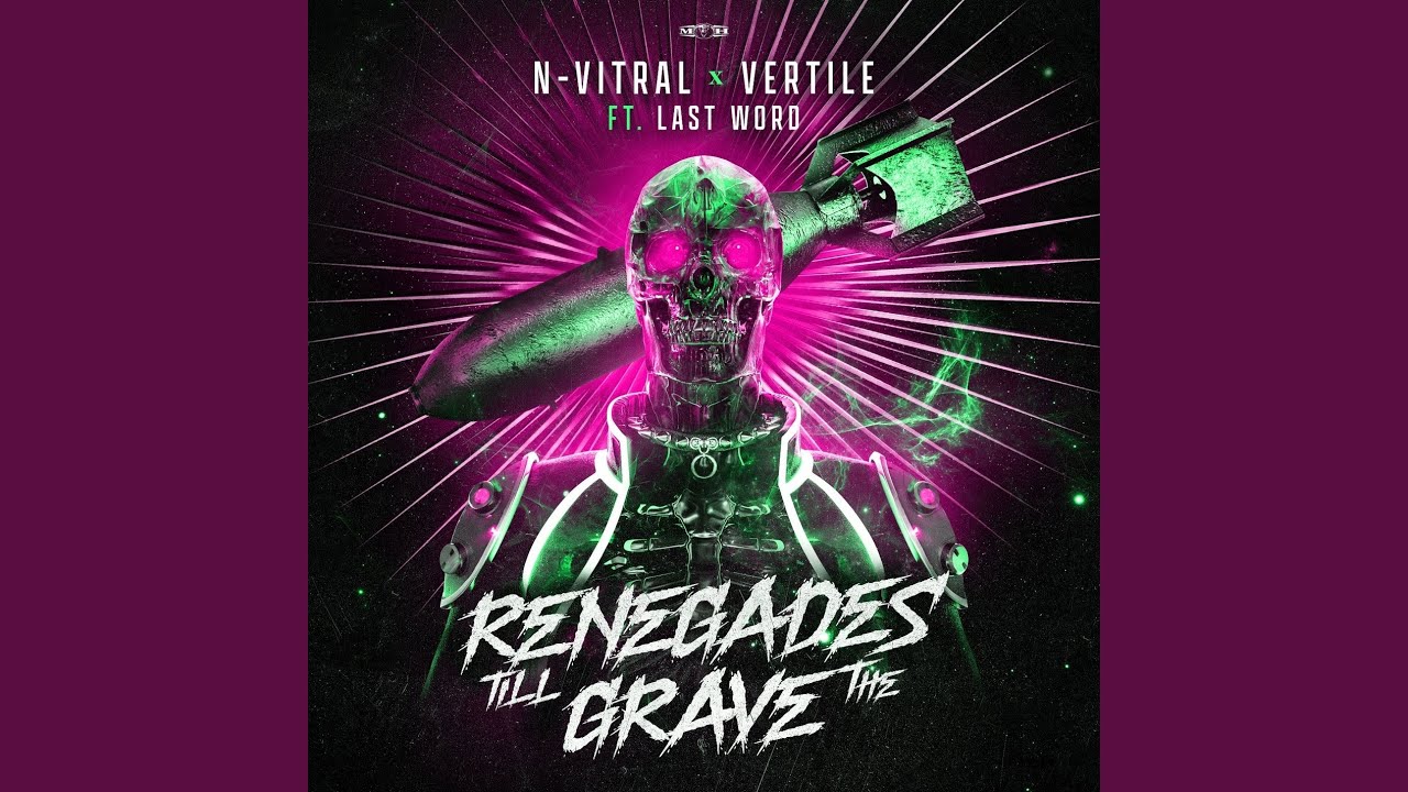 Renegades Till The Grave