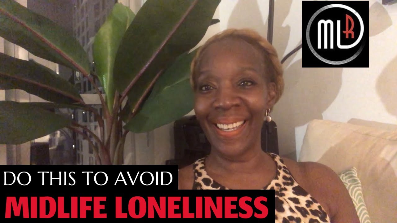 How to Avoid Midlife Loneliness