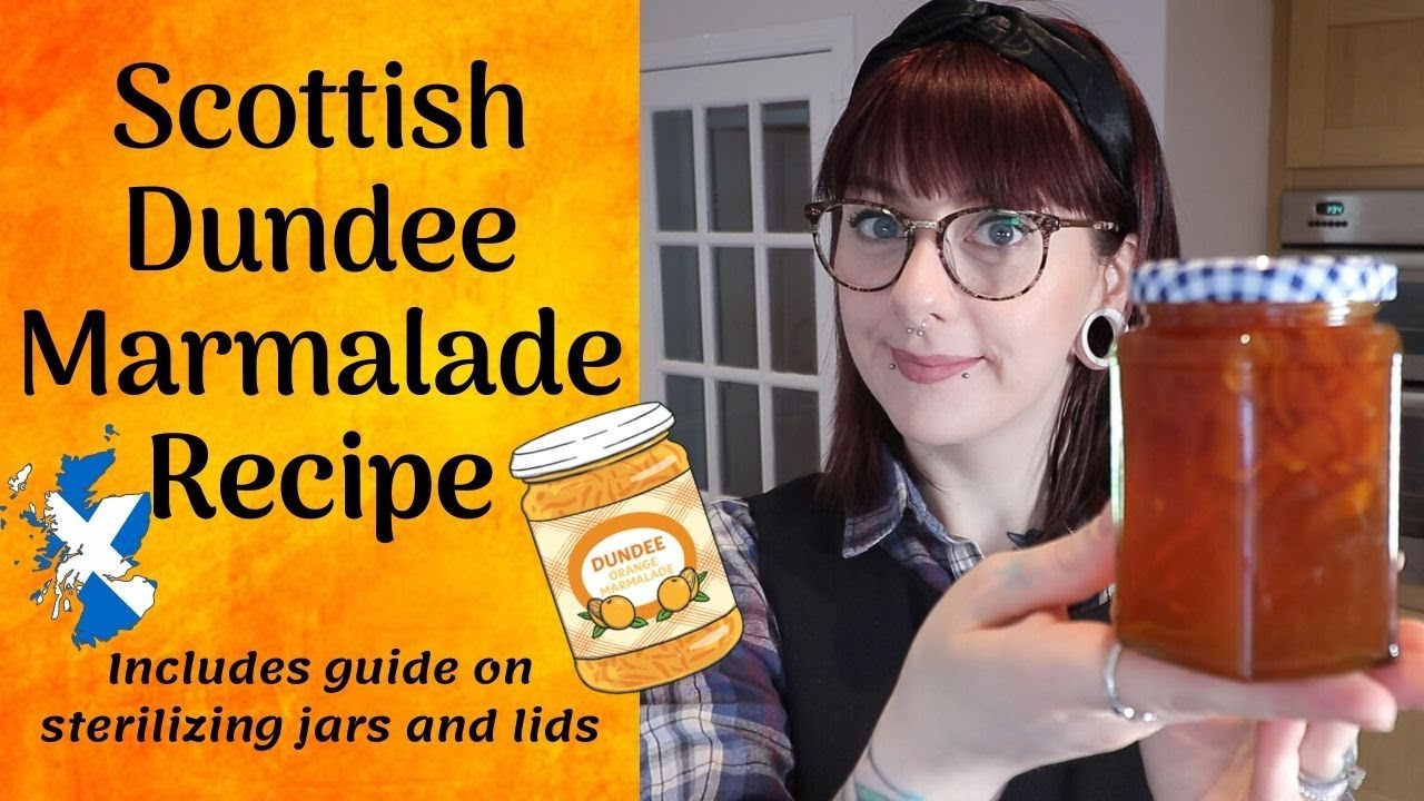 Scottish Dundee Marmalade Recipe