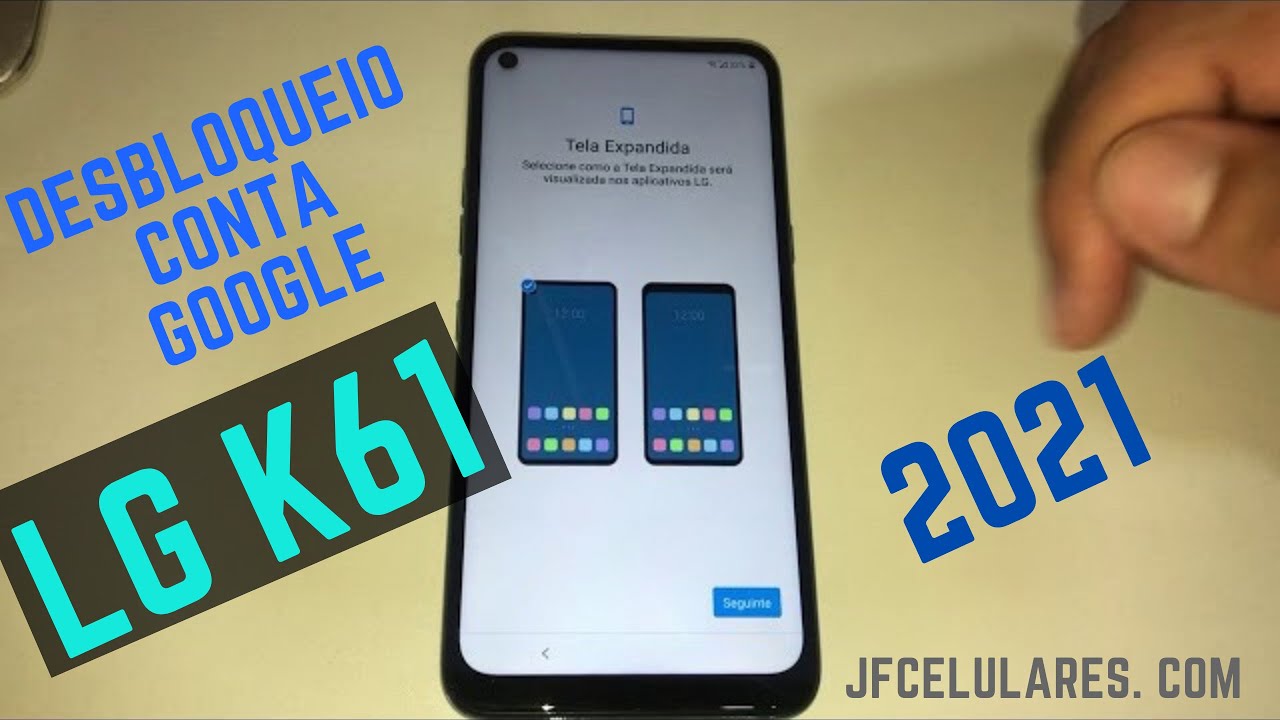 Como desbloquear conta Google LG K61, patch 1 janeiro 2021. SEM PC