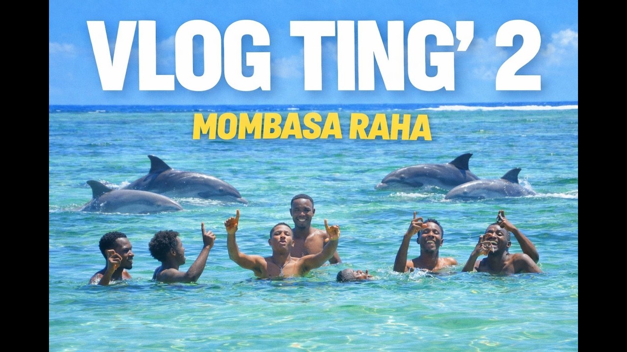 VLOG T'ING 🐬🏖️🌴 #002 (MOMBASA EDITION)